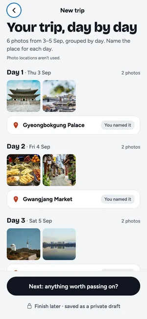 Odysto's Your trip, day by day screen for an example Seoul trip: photos grouped by day, with places named, such as Gyeongbokgung Palace and Gwangjang Market.